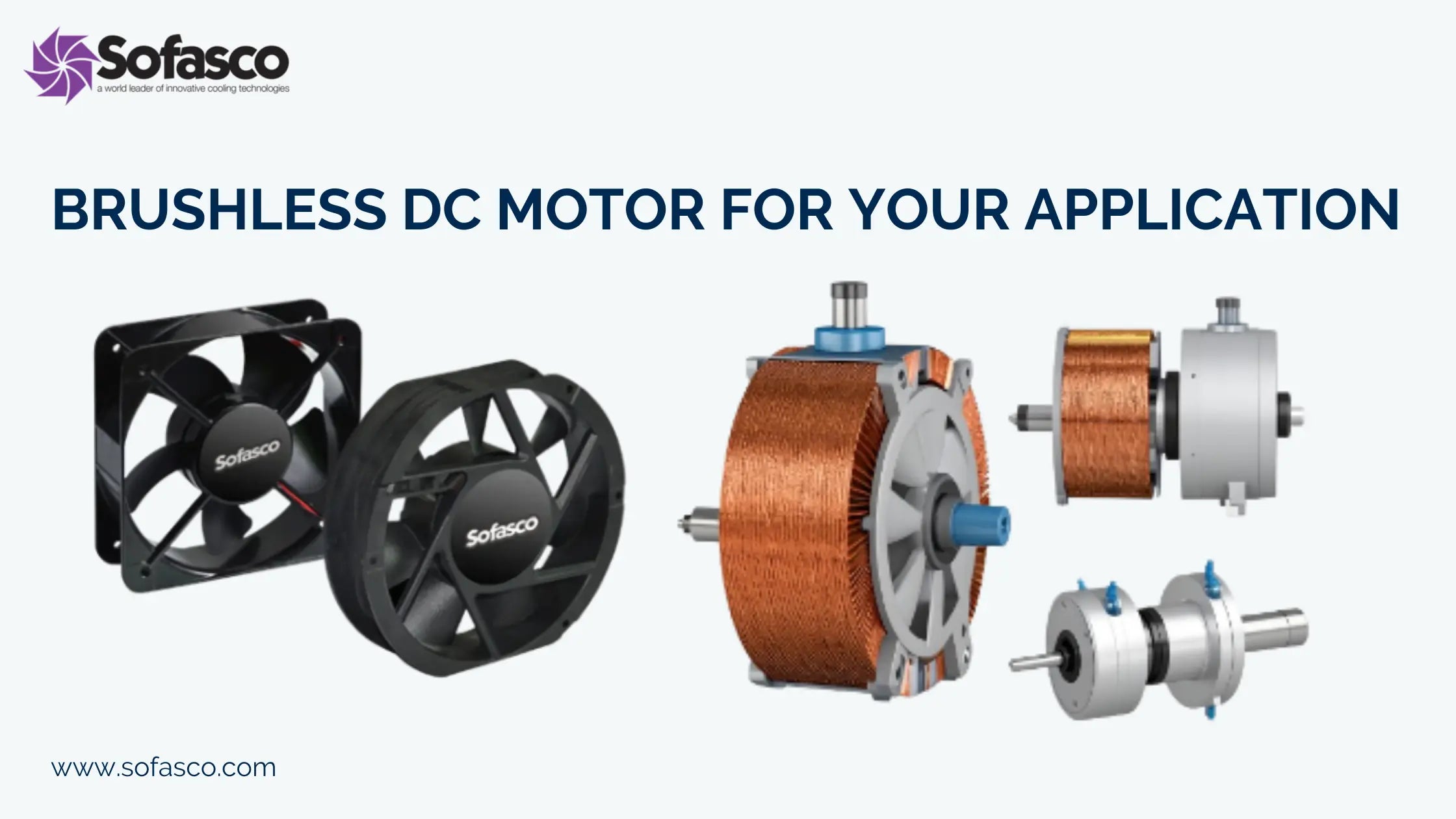 How to Choose the Best Brushless DC Motor  Sofasco Fans