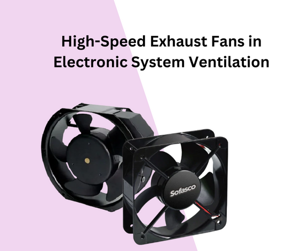 High-Speed Exhaust Fans 