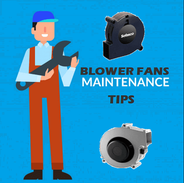 Maintenance Tips for Blower Fans to Increase Life